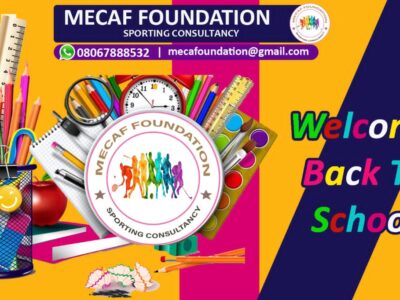 “MECAF Sports Consultancy Welcomes Schools On Resumption, Calls For Future Driven – Sports Development”.