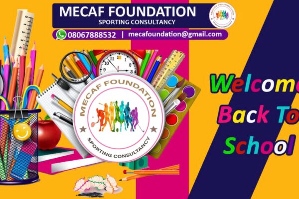 “MECAF Sports Consultancy Welcomes Schools On Resumption, Calls For Future Driven – Sports Development”.